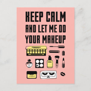 Carte Postale Restez Calme Et Laissez-Moi Faire Votre Maquillage