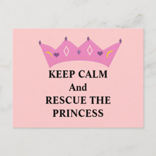 Carte Postale Restez calme et Secourez la Princesse