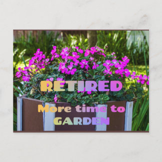 Carte Postale Retraité - Plus de temps pour le jardin