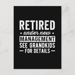 Carte Postale Retraité sous la nouvelle direction voir Grandkids