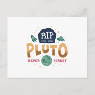 Carte Postale RIP Pluto n'oublie jamais drôle Space Universe Shi