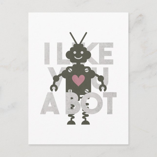 Carte Postale Robot Pun : Je t'aime un robot (Devant)