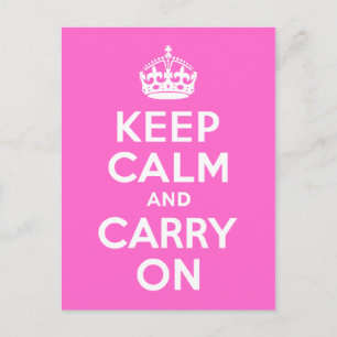 Carte Postale Rose rose Gardez le calme et continuer