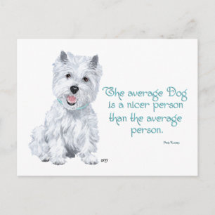 Carte Postale Sagesse de Westie - Le chien moyen est une personn