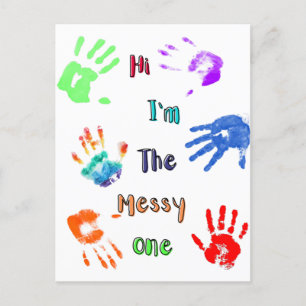 Carte Postale Salut, je suis The Messy One - Paint Handprints