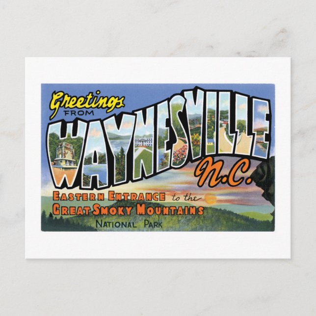 Carte Postale Salutations de Waynesville, Caroline du Nord! (Devant)