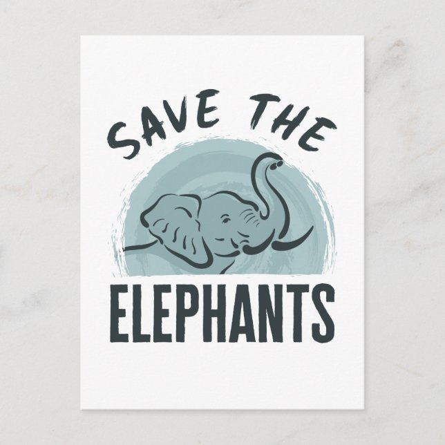 Carte Postale Sauvez les éléphants Activiste de la faune L'éléph (Devant)