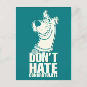 Carte Postale Scooby-Doo "Ne pas haïr, Féliciter" Graphique