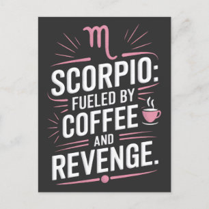 Carte Postale Scorpio : Alimenté par Coffee et Revenge Drôle Cit