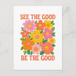 Carte Postale see the good be the good