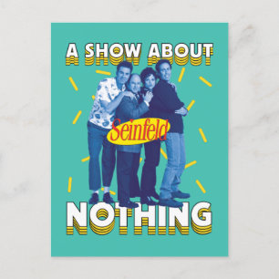 Carte Postale Seinfeld   A Show About Nothing