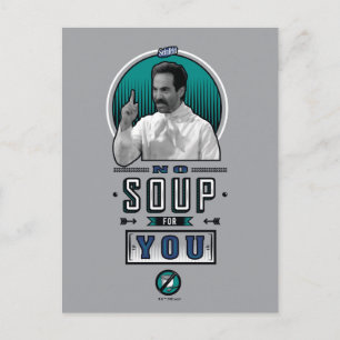 Carte Postale Seinfeld   Pas De Soupe Pour Vous Graphique