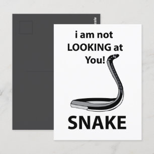 Carte Postale Serpent Je Ne Vous Regarde Pas Serpent Drôle
