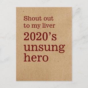 Carte Postale Shout to My Liver : Héros méconnu des années 2020