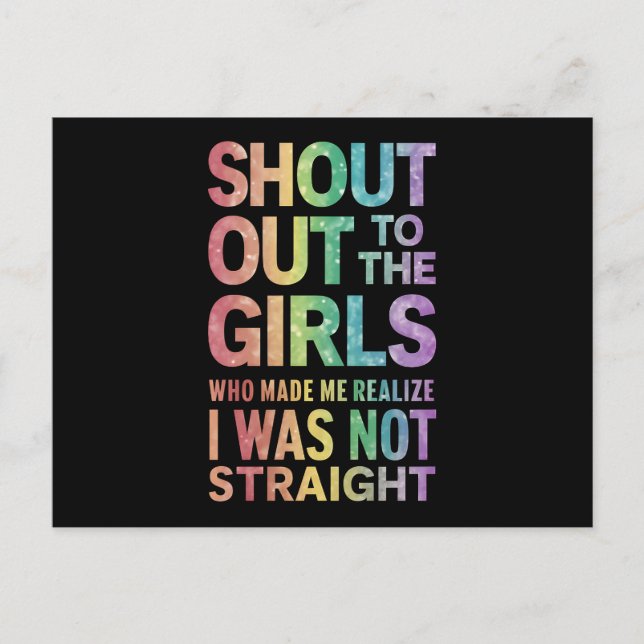 Carte Postale Shout To The Girls Gay pride Rainbow Flag LGBT (Devant)