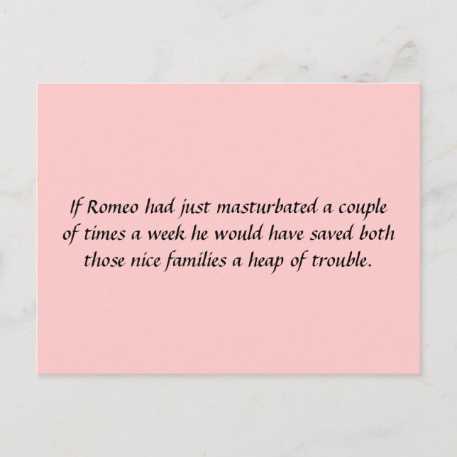 Carte Postale Si Romeo venait de... (Devant)