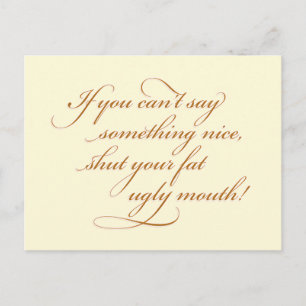 Carte Postale Si tu ne peux pas dire quelque chose de gentil...