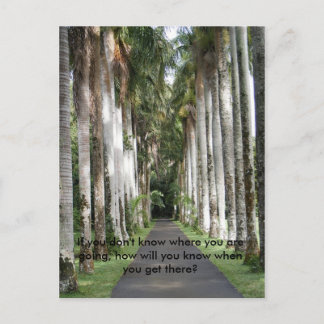 Carte Postale Si tu ne sais pas où tu vas...