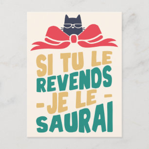 Carte Postale Si tu vends je saurais - Édition Bday