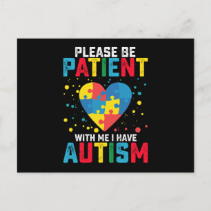 Carte Postale S'Il Vous Plaît, Soyez Patients Avec Moi, J'Ai Sen
