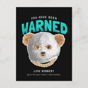 Carte Postale Slogan averti avec un ours en peluche dans un masq