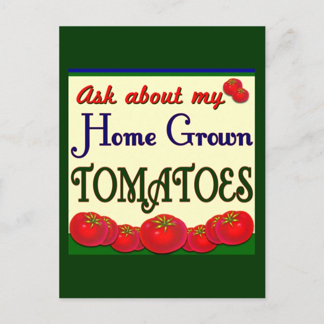 Carte Postale Slogan du jardin de tomates cultivé à la maison (Devant)