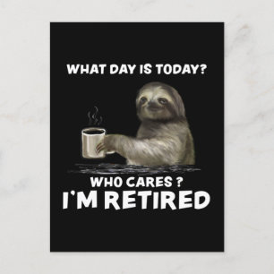 Carte Postale Sloth with Coffee Quel est le jour qui s'intéresse