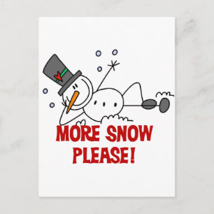 Carte Postale Snowman Plus Neige S'il vous plaît Tshirts et cade