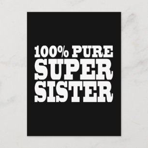 Carte Postale Soeurs Anniversaire Fêtes 100% Pure Super Soeur