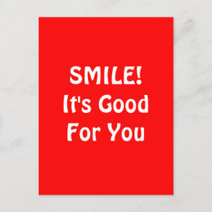 Carte Postale SOURIRE ! C'est bon pour toi. Red.