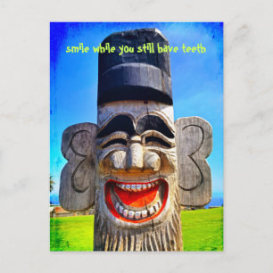 Carte Postale Sourire pendant que vous avez des dents Citation T