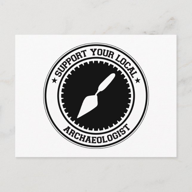 Carte Postale Soutenez votre archéologue local (Devant)