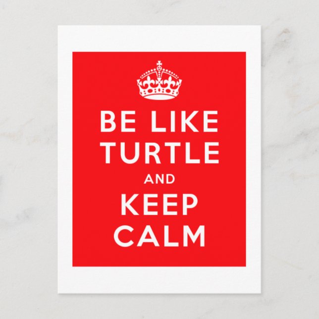 Carte Postale Soyez comme la TORTUE et GARDEZ CALME citation rou (Devant)