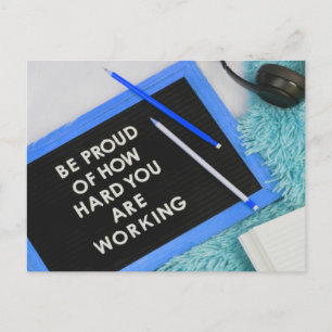 Carte Postale Soyez fier de travailler dur, motivationnel