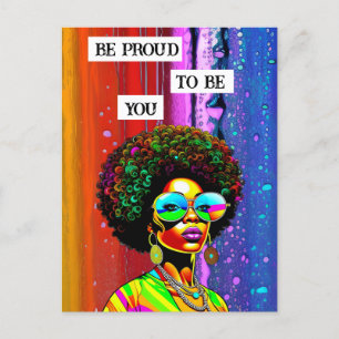 Carte Postale Soyez Fiers D'Être Vous   Femme Super de couleur