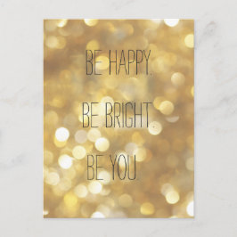 Carte Postale Soyez heureux Soyez brillant Soyez vous - Citation
