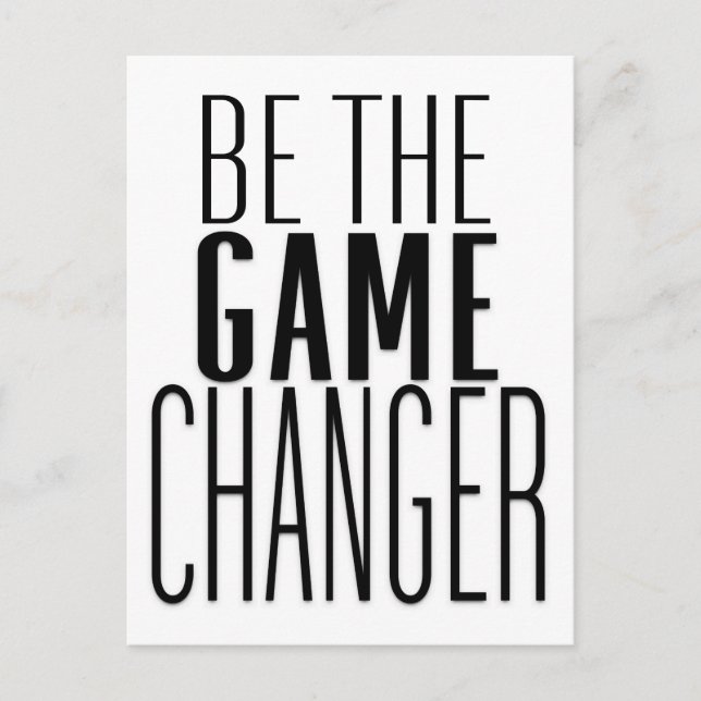 Carte Postale Soyez La Citation Motivationnelle De Game Changer (Devant)