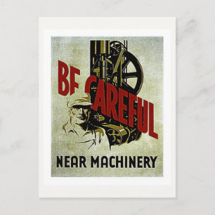 Carte Postale Soyez prudent près de la machinerie - affiche de s