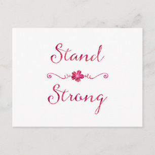 Carte Postale Stand Strong Inspirational Force Citation rose