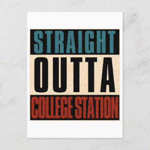Carte Postale Stright Outta College Station Texas TX