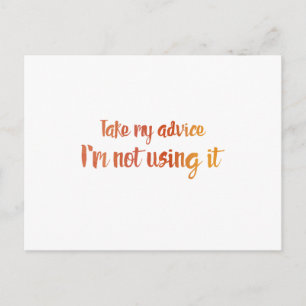 Carte Postale Suivez mes conseils