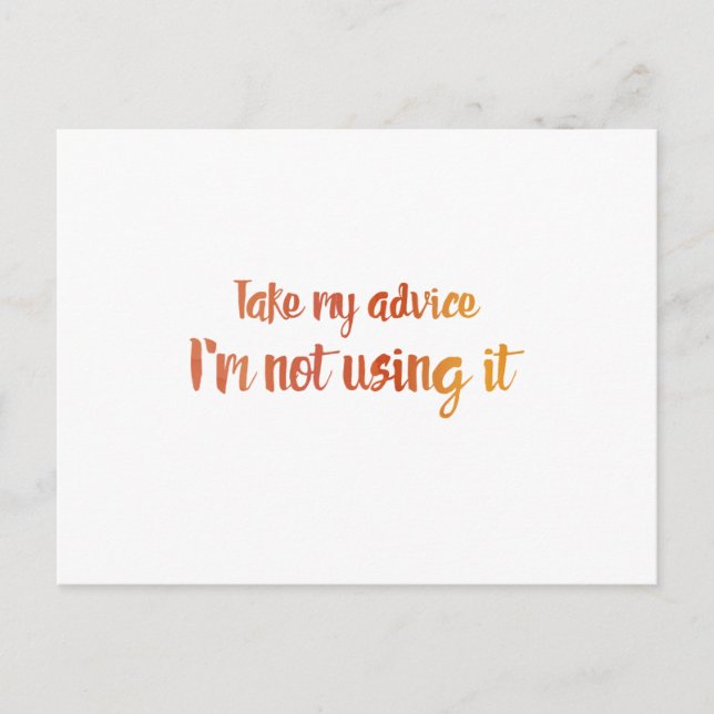 Carte Postale Suivez mes conseils (Devant)