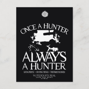 Carte Postale Supernatural "Une fois un chasseur, toujours un ch