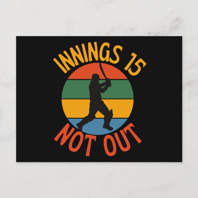 Carte Postale Supporteur de cricket 15 ans Anniversaire Not Out (Devant)