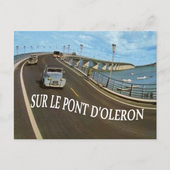 CARTE POSTALE SUR LE PONT OLERON (Devant)