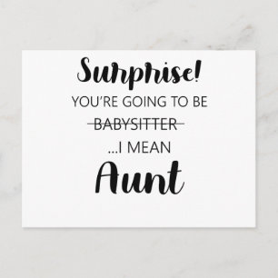 Carte Postale Surprise Vous Allez Être La Tante Babysitter