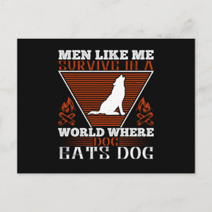 Carte Postale Survie -Les Hommes Comme Moi Survivent Dans Un Mon