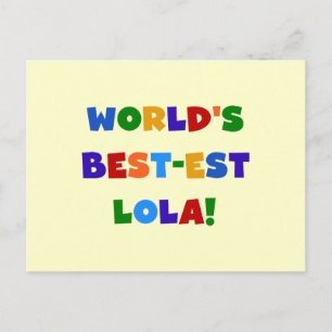 Carte Postale T-shirts et cadeaux Lola les plus beaux du monde