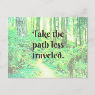 Carte Postale Take the path less traveled postcard