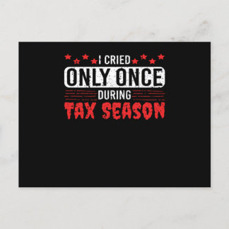 Carte Postale Tax Season is near Be Afrais Joke Taxes Money